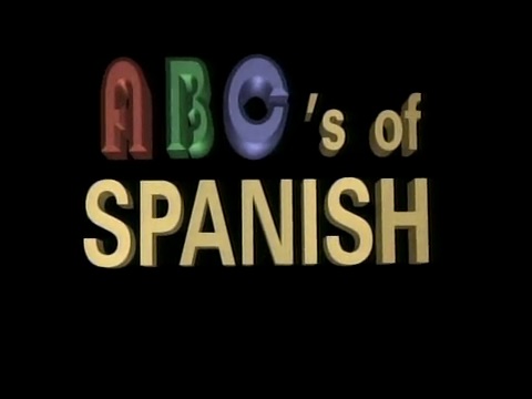 ABCs of Spanish