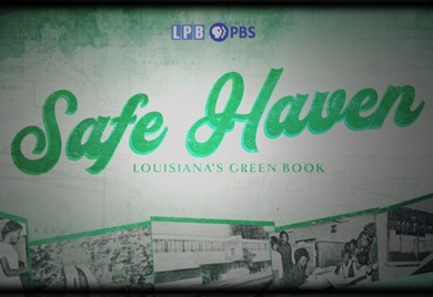 Safe Haven: Louisiana's Green Book